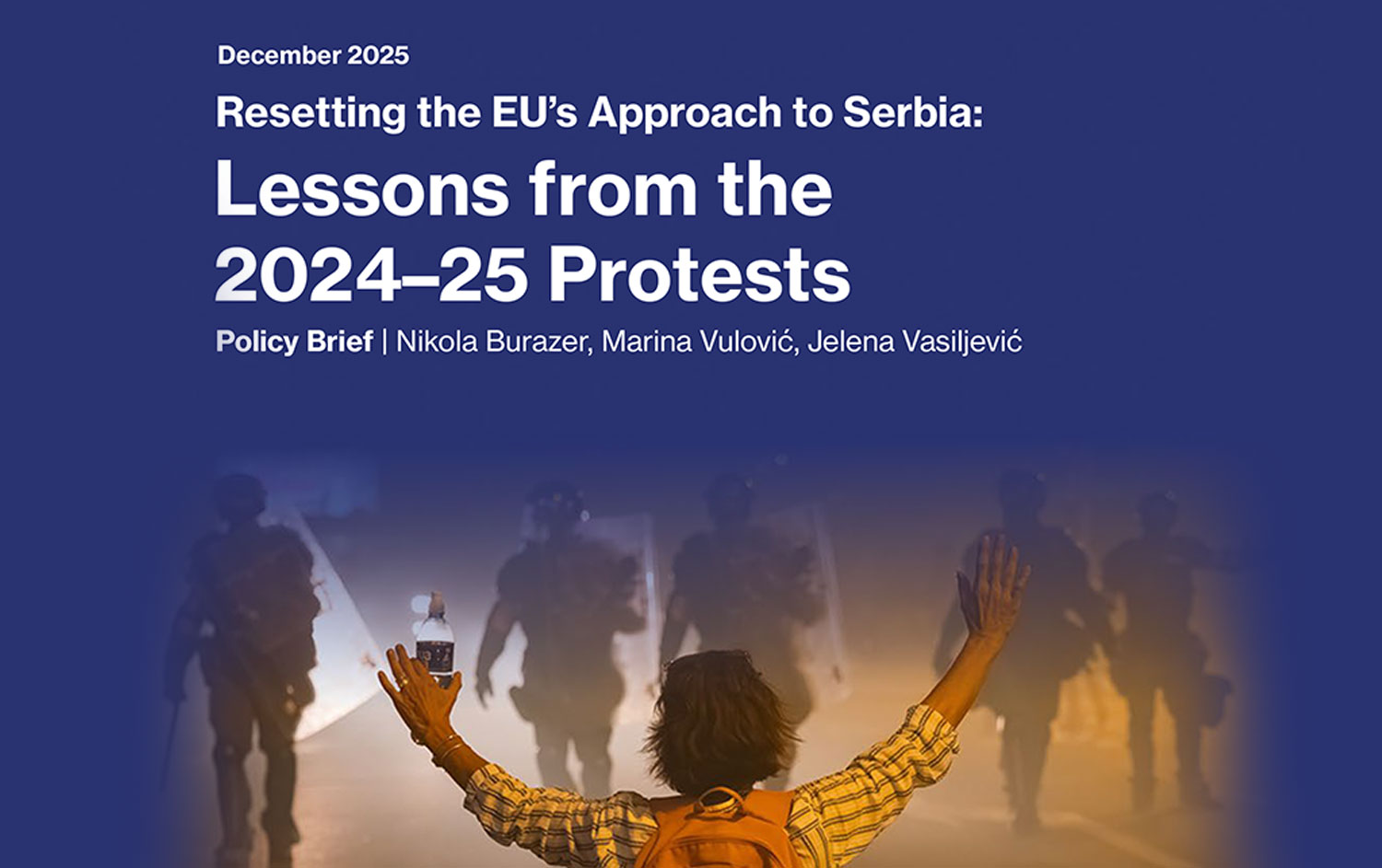 Resetting the EU’s Approach to Serbia: Lessons from the 2024-25 Protests